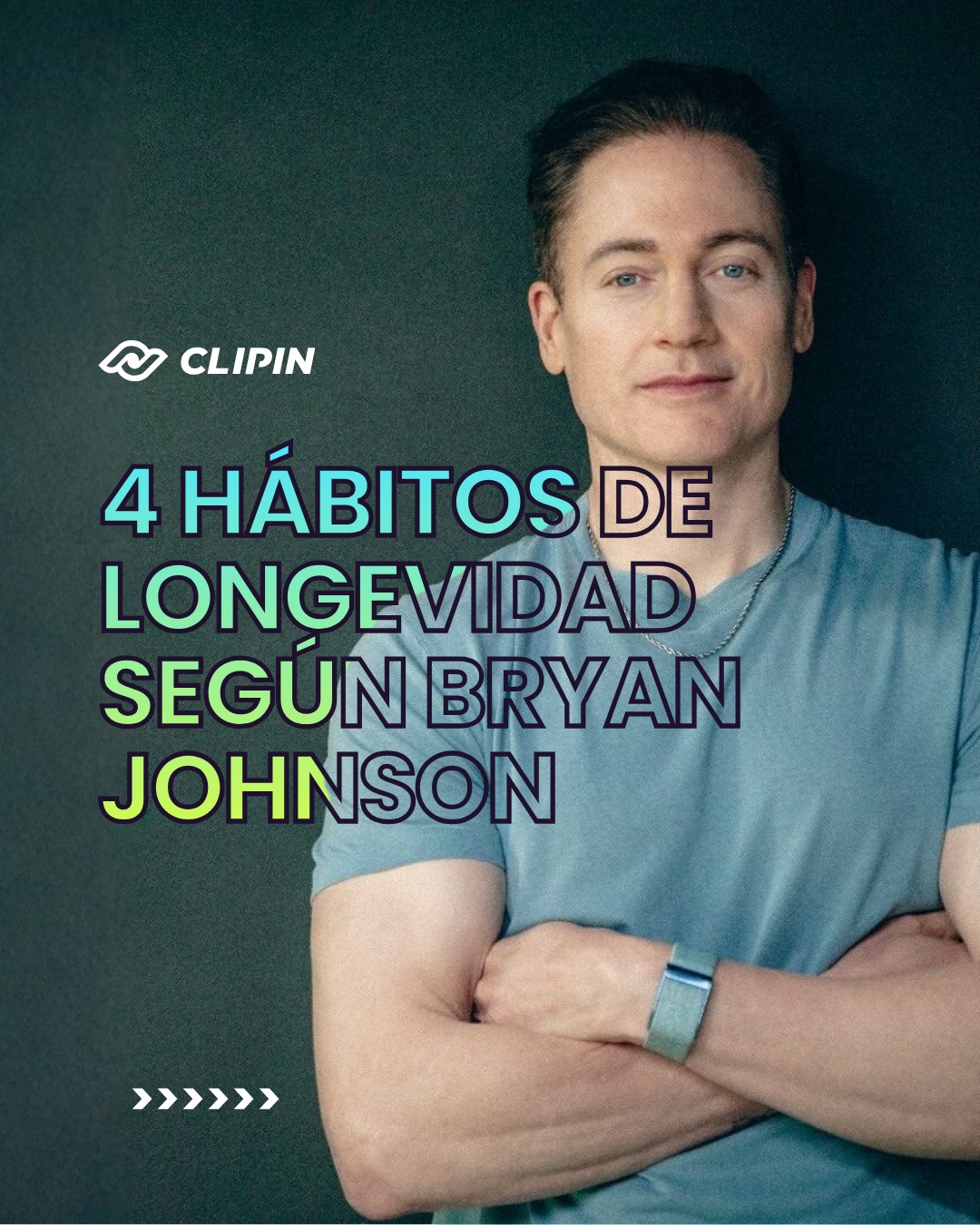4 Hábitos de Longevidad por Bryan Johnson